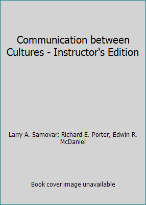 Communication between Cultures - Instructor's E... 0495172197 Book Cover