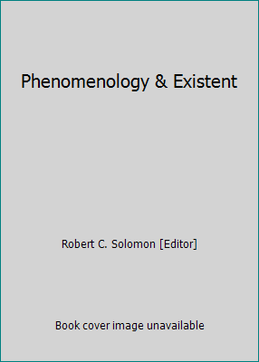 Phenomenology & Existent 081910826X Book Cover