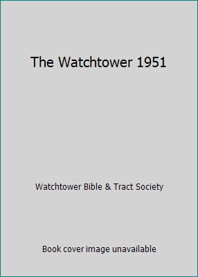 The Watchtower 1951 B000PYPP9C Book Cover