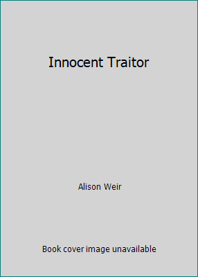 Innocent Traitor 0091936764 Book Cover