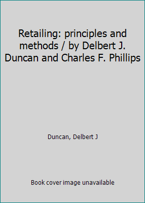 Retailing: principles and methods / by Delbert ... B0007DF5JG Book Cover