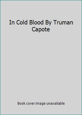 In Cold Blood By Truman Capote B0062CU564 Book Cover