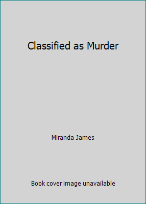 Classified as Murder 1445865424 Book Cover