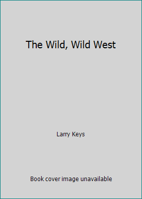 The Wild, Wild West 1415606846 Book Cover