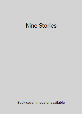 Nine Stories B000J6Y93E Book Cover