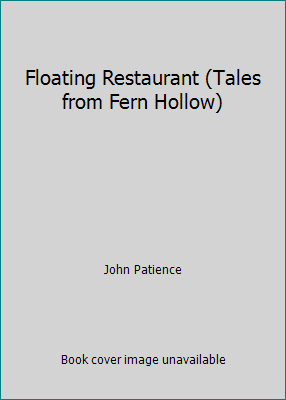 Floating Restaurant (Tales from Fern Hollow) 0710509979 Book Cover