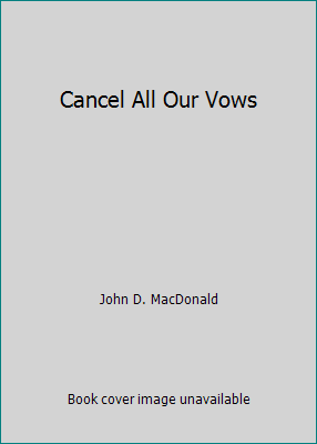 Cancel All Our Vows B000TRI6EG Book Cover