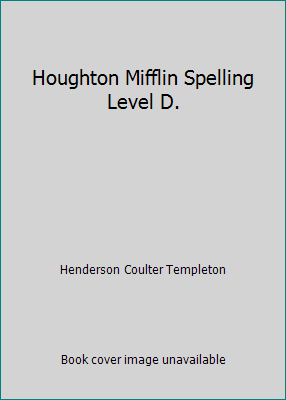 Houghton Mifflin Spelling Level D. 0395445795 Book Cover