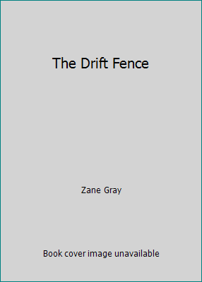 The Drift Fence B000I940E0 Book Cover
