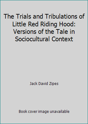The Trials and Tribulations of Little Red Ridin... 089789023X Book Cover