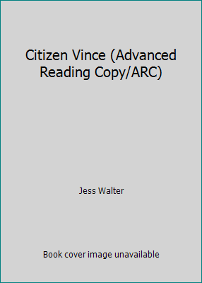 Citizen Vince (Advanced Reading Copy/ARC) 0060583290 Book Cover
