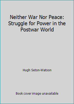 Neither War Nor Peace: Struggle for Power in th... B000K1MPA2 Book Cover