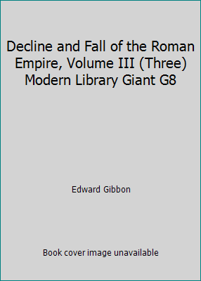 Decline and Fall of the Roman Empire, Volume II... B01BK2G992 Book Cover