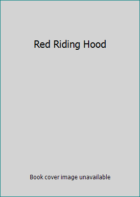 Red Riding Hood B00778GJJY Book Cover