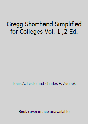 Gregg Shorthand Simplified for Colleges Vol. 1 ... B00166Q9FM Book Cover