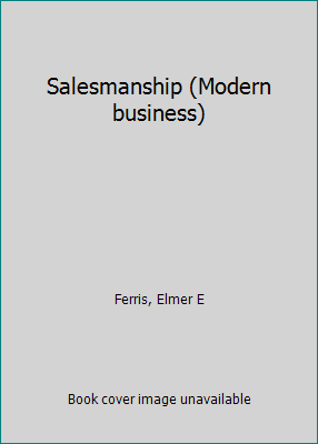 Salesmanship (Modern business) B0007GSN42 Book Cover