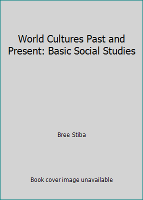 World Cultures Past and Present: Basic Social S... B000KOWM7U Book Cover