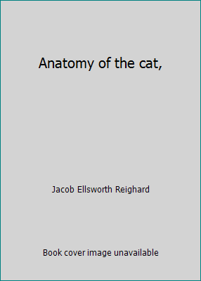Anatomy of the cat, B00085760Y Book Cover