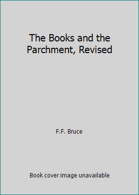 The Books and the Parchment, Revised B00BGS8OT4 Book Cover