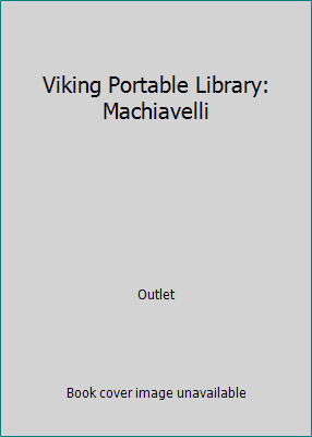 Viking Portable Library: Machiavelli 0517625784 Book Cover