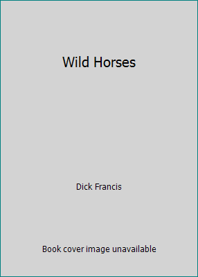 Wild Horses [Large Print] 156895123X Book Cover