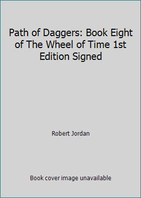 Path of Daggers: Book Eight of The Wheel of Tim... B001JCEL4O Book Cover