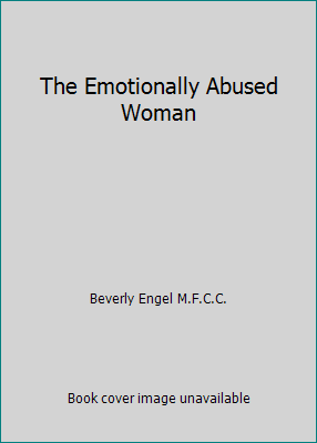 The Emotionally Abused Woman 0449456714 Book Cover