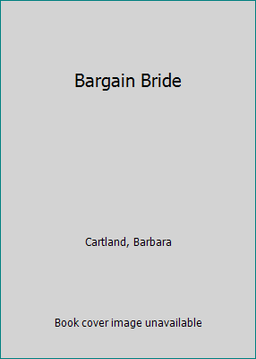Bargain Bride [Large Print] 075052006X Book Cover