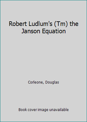 Robert Ludlum's (Tm) the Janson Equation 1455588946 Book Cover