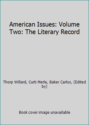 American Issues: Volume Two: The Literary Record B003XO3J58 Book Cover