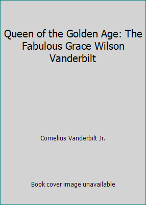 Queen of the Golden Age: The Fabulous Grace Wil... B002QZCWIU Book Cover