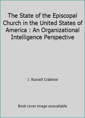 The State of the Episcopal Church in the United... 099776872X Book Cover