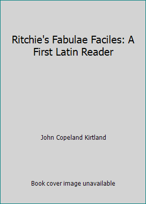 Ritchie's Fabulae Faciles: A First Latin Reader B001UZCPIY Book Cover