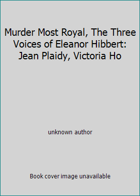 Murder Most Royal, The Three Voices of Eleanor ... B002JBKG20 Book Cover