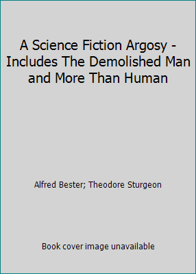 A Science Fiction Argosy - Includes The Demolis... B000ZDCBP4 Book Cover