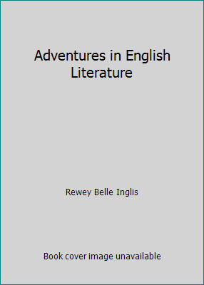 Adventures in English Literature B001U1AV3Y Book Cover