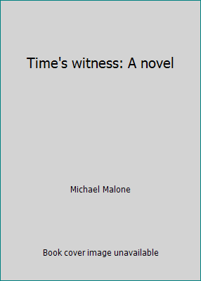 Time's witness: A novel 0739419846 Book Cover