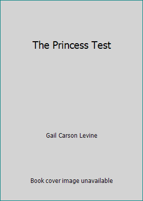 The Princess Test 043917595X Book Cover