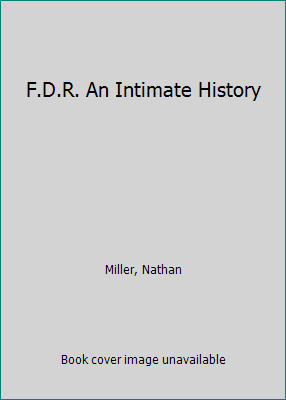 F.D.R. An Intimate History B006QWAR4A Book Cover