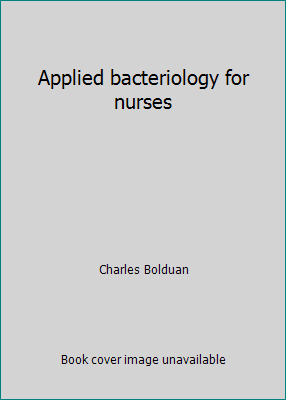 Applied bacteriology for nurses B00086DU6M Book Cover