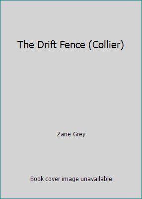 The Drift Fence (Collier) B00D8ENG6A Book Cover