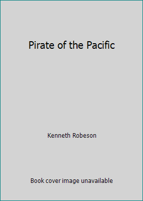 Pirate of the Pacific B0024MOHPG Book Cover