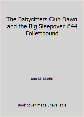 The Babysitters Club Dawn and the Big Sleepover... 0329003062 Book Cover
