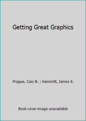 Getting Great Graphics 0830608761 Book Cover