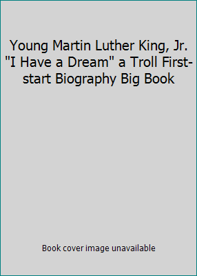 Young Martin Luther King, Jr. "I Have a Dream" ... 0816730911 Book Cover