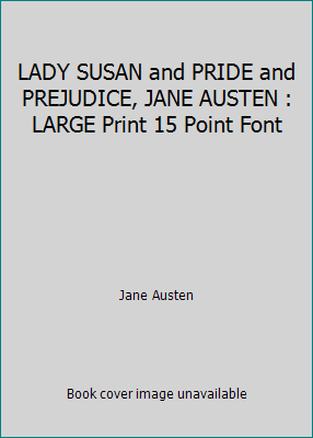 LADY SUSAN and PRIDE and PREJUDICE, JANE AUSTEN... 1541298624 Book Cover