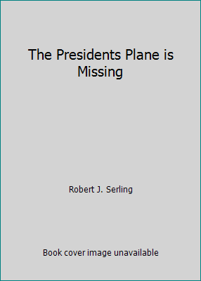 The Presidents Plane is Missing B001IPVT6A Book Cover