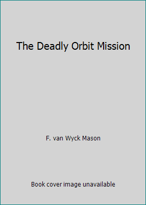 The Deadly Orbit Mission 9997523393 Book Cover