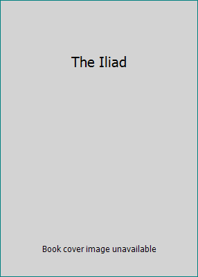 The Iliad B000Q7VXCG Book Cover