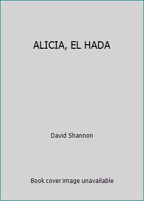 ALICIA, EL HADA [Spanish] 0545247276 Book Cover